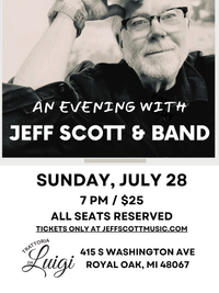 SOLD OUT: An Evening with Jeff Scott & Band