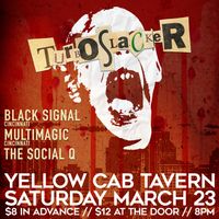 Black Signal | Turbo Slacker | Multimagic