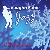 Vaughn Fahie Jazz Christmas CD