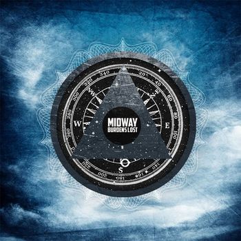 Midway - Burdens Lost
