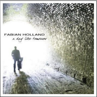 A Day Like Tomorrow by Fabian Holland
