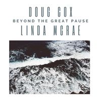 Beyond The Great Pause by Doug Cox and Linda McRae