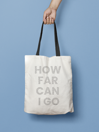 How Far Can I Go Tote Bag - The Traveler