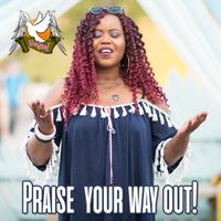 Praise your way out by Hagiel