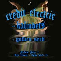 Credit Electric · Kalinders · Golden Seed Garden at The Ivy Room