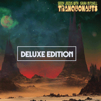 Tranquonauts: Vinyl DELUXE EDITION