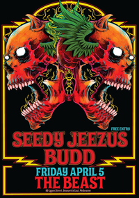 Seedy Jeezus + Budd