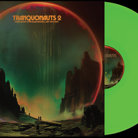 Tranquonauts 2: Astro Green- Australian version