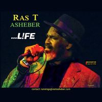 ...L!FE by Ras T Asheber