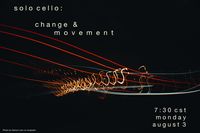 solo cello: change & movement