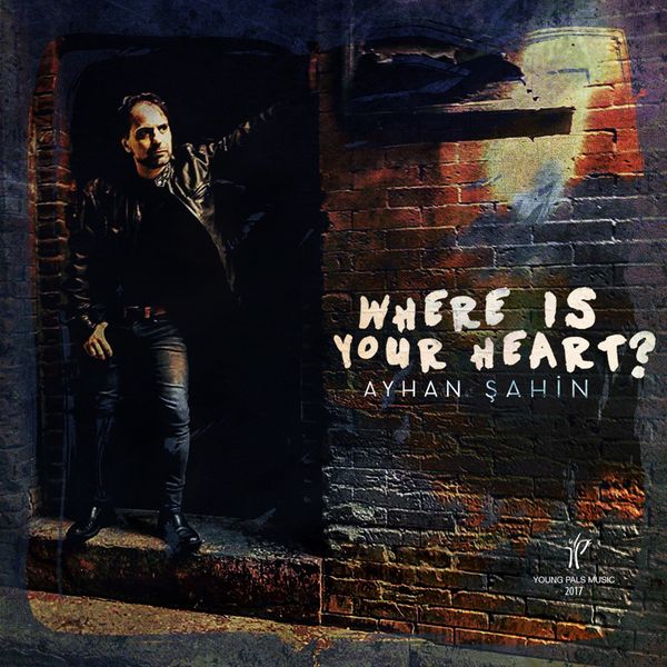 "Where Is Your Heart?" by Ayhan Sahin
