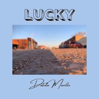 Lucky by Dakota Murillo