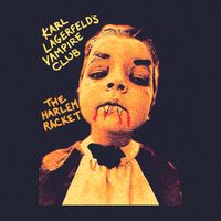Karl Lagerfeld's Vampire Club by The Harlem Racket