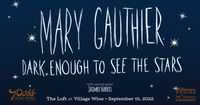 Mary Gauthier with special guest Jaimee Harris at the Loft at Village Wine