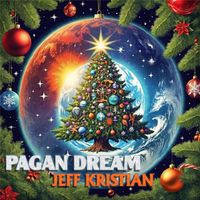 Pagan Dream by Jeff Kristian