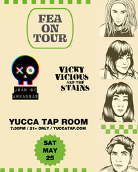 FEA (San Antonio, TX) with Joan of Arkansas and Vicky Vicious & The Stains at Yucca Tap Room