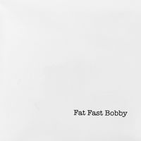 Gimme All Your Money by Fat Fast Bobby