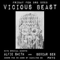 VICIOUS BEAST - ALFIE SMITH - BOXCAR BEN