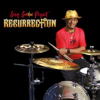 Resurrection by Greg Gordon Project