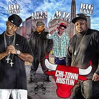 Chi-Town Hustlin by Wiz Khalifa, Bigbake, Bo Deal & Liffy Stokes