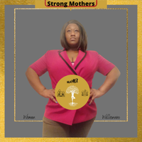 Strong Mothers by Woman Willionaire 