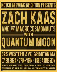 ZK & The Macrocosmonauts with Quantum Moon @ Notch Brewing 