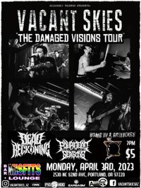 Allegedly Records Presents: Vacant Skies “The Damaged Visions Tour” w/ Four Dead Seasons, Dead Reckoning & Bomb In A Briefcase