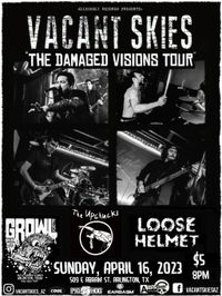 Allegedly Records Presents: Vacant Skies “The Damaged Visions Tour” w/ The Upchucks & Loose Helmet