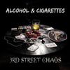 Alcohol & Cigarettes: CD