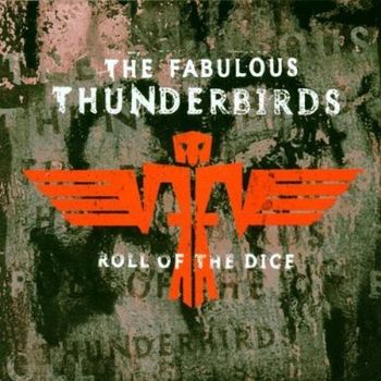 The Fabulous Thunderbirds, “How Do I Get You Back?” from Roll of the Dice
