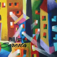 Phill Fest - Seresta