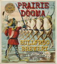Prairie Dogma at The Bullfrog!