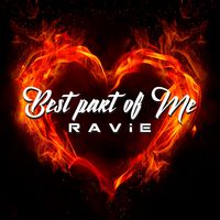 Best Part Of Me (EP) 2021 by RAViE