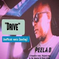 "Drive" (an alternative Kryaytive remix version) feat. Peela B by kryaytive & Peela B (Original track by talented Dj Black Coffee)