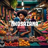 "Nkosazana" by Peela B