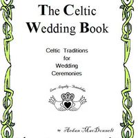 Celtic Wedding TRADITIONS (no music)