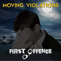 First Offence by The Moving Violations