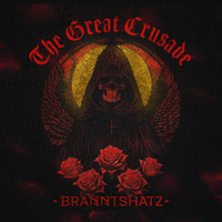 The Great Crusade (single) by BRANNTSHATZ