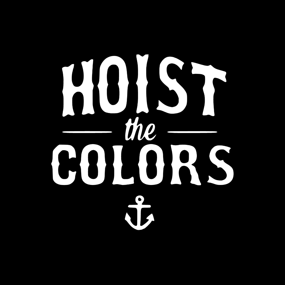Hoist the Colors