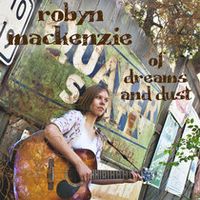 Of Dreams and Dust by Robyn Mackenzie