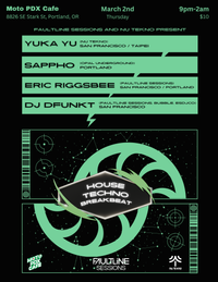 FAULTLINE SESSIONS and NU TEKNO present YUKA YU at MOTO PDX CAFE