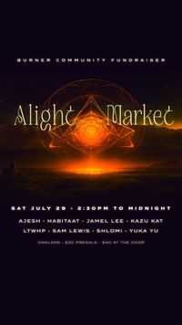 Alight Market Burning Man Camp Fundraiser