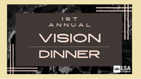 First Annual Vision Dinner