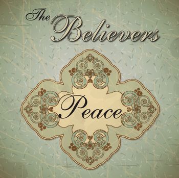 The Believers - Peace
