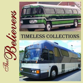 The Believers - Timeless Collection

