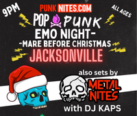 Jacksonville Pop Punk Emo Night-Mare Before Christmas by PunkNites with METAL NITES 