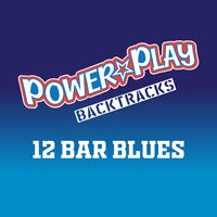 Power-Play BackTracks: 12 Bar Blues