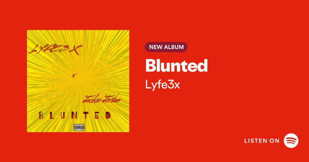 Lyfe3x | Blunted | Marketing | Hip Hop | Single | Music