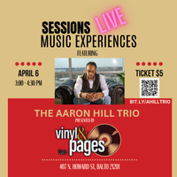 Sessions Live Music Performancess feat. Aaron Hill Trio