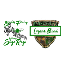 SLIGO RAGS for SUNDAY FUNDAY @ Hennessey’s LAGUNA BEACH